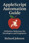Cover-Bild zum Titel 'AppleScript Automation Guide' von 'Richard Johnson'