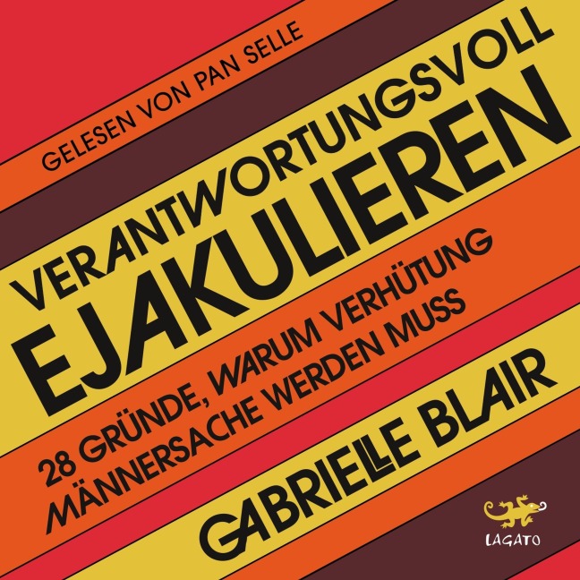Verantwortungsvoll ejakulieren - Gabrielle Blair