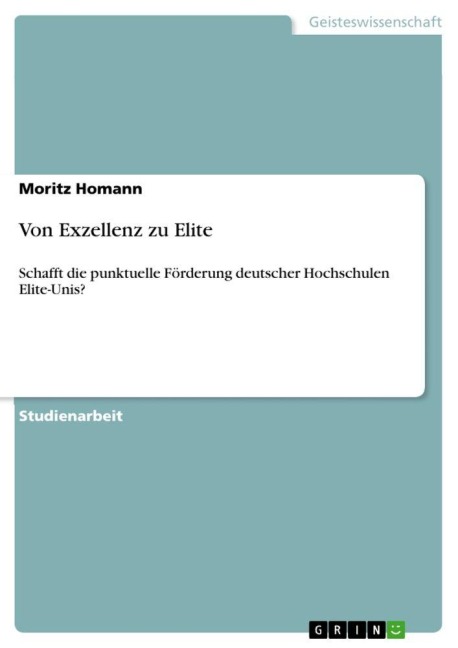 Von Exzellenz zu Elite - Moritz Homann