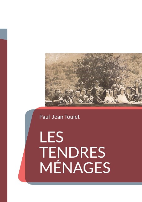 Les tendres ménages - Paul-Jean Toulet