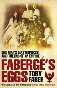 Cover-Bild zum Titel 'Faberge's Eggs' von 'Toby Faber'