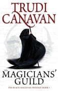 Cover-Bild zum Titel 'The Magicians' Guild' von 'Trudi Canavan'