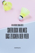 Cover-Bild zum Titel 'Das Zeichen der Vier' von 'Arthur Conan Doyle'