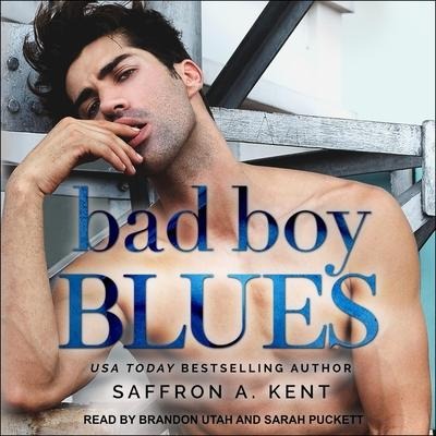 Bad Boy Blues - Saffron A. Kent