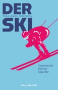 Cover-Bild zum Titel 'Der Ski' von 'Alexander Kluy, Markus Weiglein'