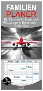 Familienplaner 2026 - BLITZschnell - Züge und Flugzeuge in Bewegung - Color-Key mit 5 Spalten (Wandkalender, 21 x 45 cm) CALVENDO - Martina Marten