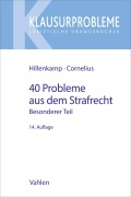 Cover-Bild zum Titel '40 Probleme aus dem Strafrecht' von 'Thomas Hillenkamp, Kai Cornelius'