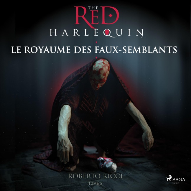 Le Royaume des faux semblants - Roberto Ricci