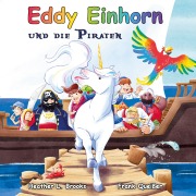 Cover-Bild zum Titel 'Eddy Einhorn' von 'Frank Queisser, Heather L. Brooks'
