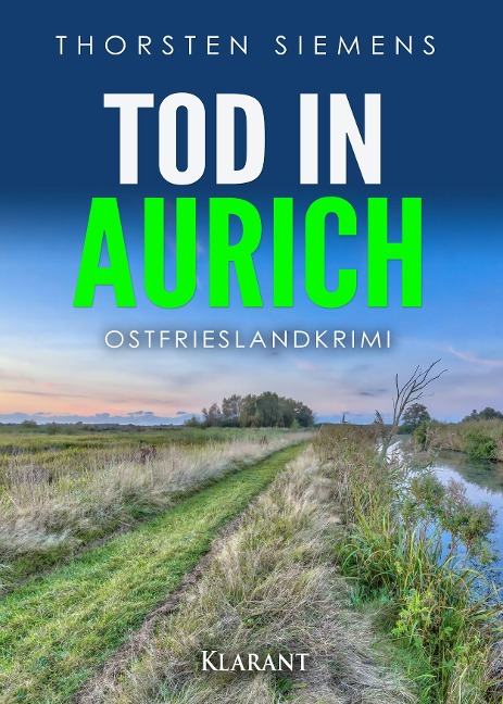 Tod in Aurich. Ostfrieslandkrimi - Thorsten Siemens