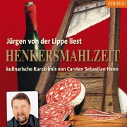 Cover-Bild zum Titel 'Henkersmahlzeit' von 'Carsten Sebastian Henn'