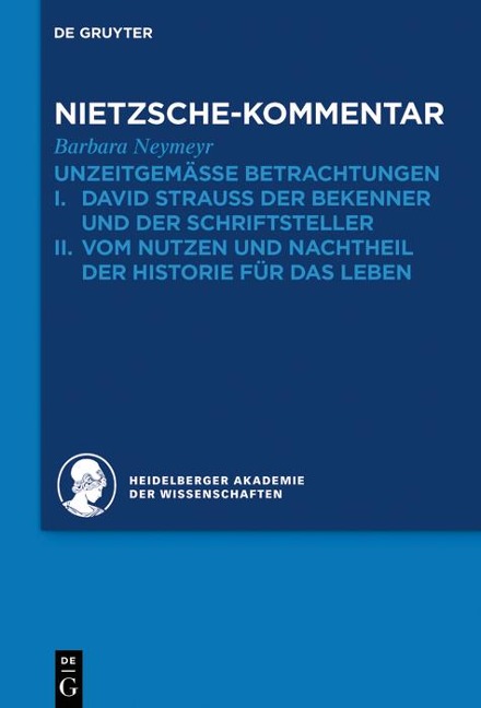Kommentar zu Nietzsches "Unzeitgemässen Betrachtungen" - Barbara Neymeyr