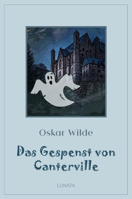 Das Gespenst von Canterville - Oscar Wilde