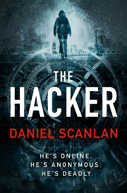 The Hacker - Daniel Scanlan