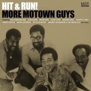 Cover-Bild zum Titel 'Hit & Run! More Motown Guys' von 'Various Artists'