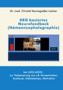 Cover-Bild zum Titel 'HEG basiertes Neurofeedback (Hämoenzephalographie)' von 'Christel Kannegießer-Leitner'