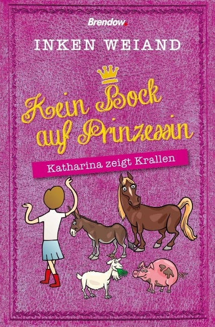 Kein Bock auf Prinzessin! - Inken Weiand