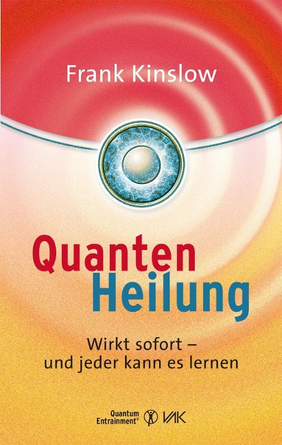 Quantenheilung - Frank Kinslow