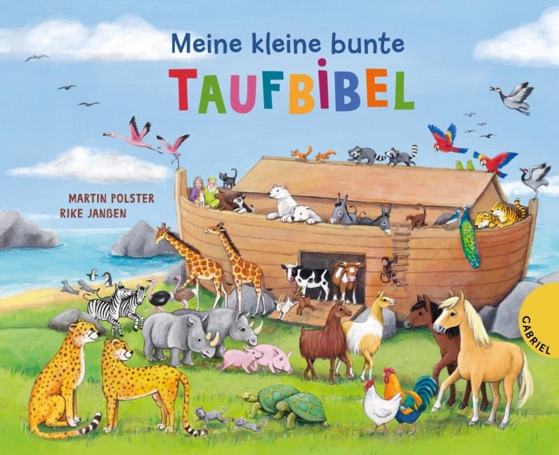 Meine kleine bunte Taufbibel - Martin Polster