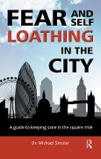 Cover-Bild zum Titel 'Fear and Self-Loathing in the City' von 'Michael Sinclair'