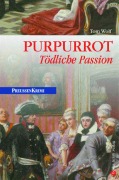 Cover-Bild zum Titel 'Purpurrot' von 'Tom Wolf'
