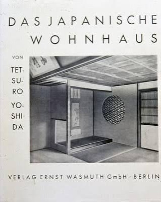 Das japanische Wohnhaus - Tetsuro Yoshida