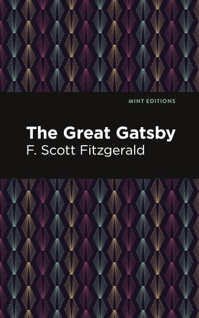 The Great Gatsby - F. Scott Fitzgerald