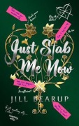 Cover-Bild zum Titel 'Just Stab Me Now' von 'Jill Bearup'