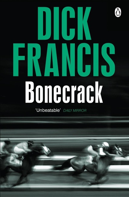 Bonecrack - Dick Francis