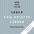 Cover-Bild zum Titel 'Leben vom Meister lernen' von 'John Mark Comer'