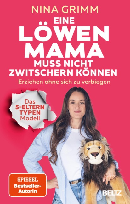 Eine Löwen-Mama muss nicht zwitschern können - Nina Grimm