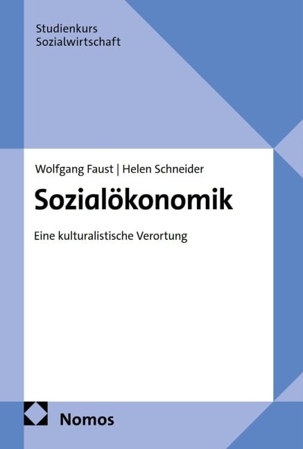 Sozialökonomik - Wolfgang Faust, Helen Schneider