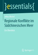 Cover-Bild zum Titel 'Regionale Konflikte im Südchinesischen Meer' von 'Julius Michel'