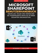 Cover-Bild zum Titel 'Microsoft SharePoint Benutzerhandbuch 2026 Edition' von 'Ethan J. Collins'