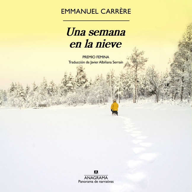 Una semana en la nieve - Emmanuel Carrère