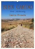 Buen Camino - Mein Jakobsweg - Camino Francés (Wandkalender 2024 DIN A2 hoch), CALVENDO Monatskalender - Peter Roder