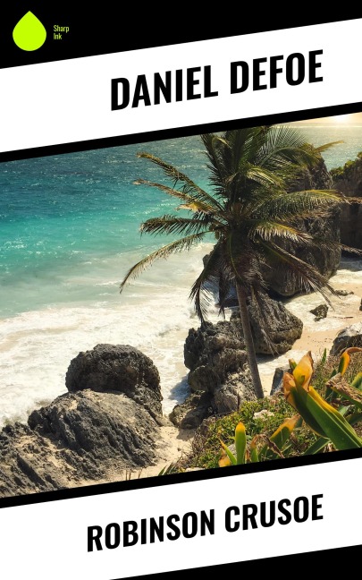 Robinson Crusoe - Daniel Defoe