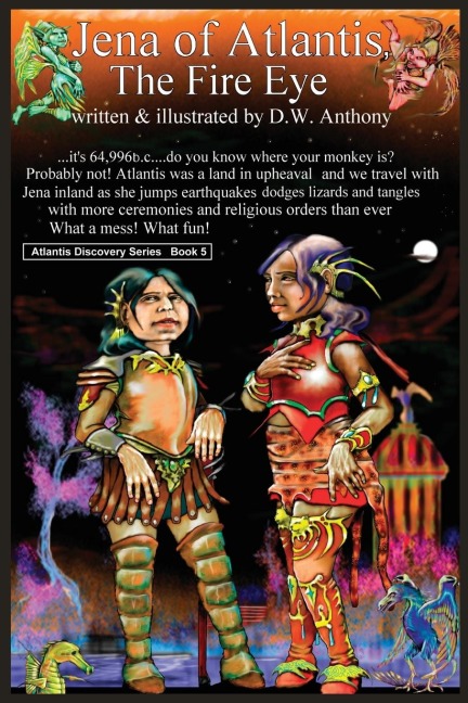 Jena of Atlantis, The Fire Eye - D. W. Anthony