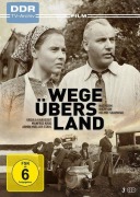 Cover-Bild zum Titel 'Wege übers Land' von 'Helmut Sakowski, Martin Eckermann, Siegfried Matthus'