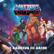 Cover-Bild zum Titel 'Masters of the Universe - Folge 07: Der Raubzug der Arche' von 'Mathias Gall, Alex Streb, Gunnar Sadlowski'