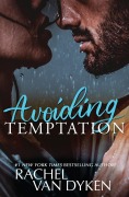 Cover-Bild zum Titel 'Avoiding Temptation (A Bro Code Standalone, #3)' von 'Rachel Van Dyken'