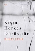 Cover-Bild zum Titel 'Kisin Herkes Dürüsttür' von 'Murat Celik'
