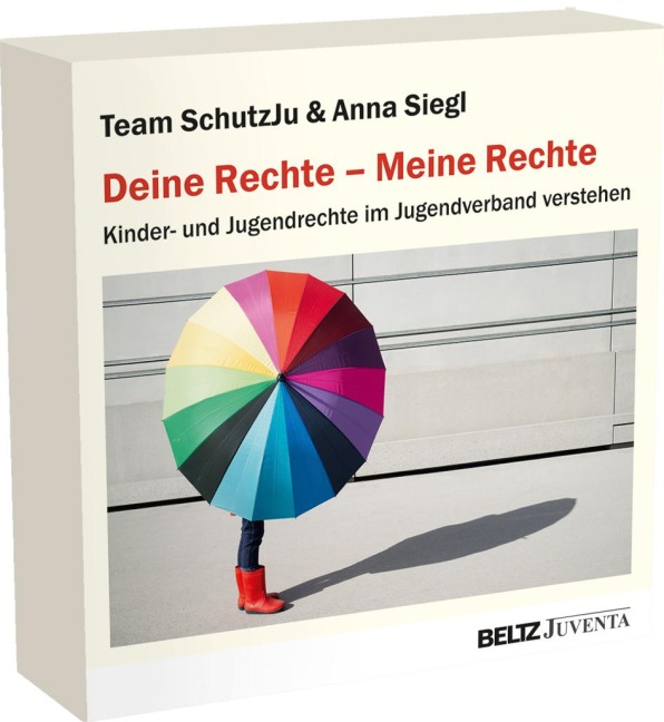 Deine Rechte - Meine Rechte - Team SchutzJu, Anna Siegl