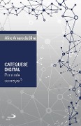 Cover-Bild zum Titel 'Catequese digital : por onde começar?' von 'Aline Amaro da Silva'