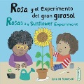 Cover-Bild zum Titel 'Rosa Y El Experimento del Gran Girasol/Rosa's Big Sunflower Experiment' von 'Jessica Spanyol'
