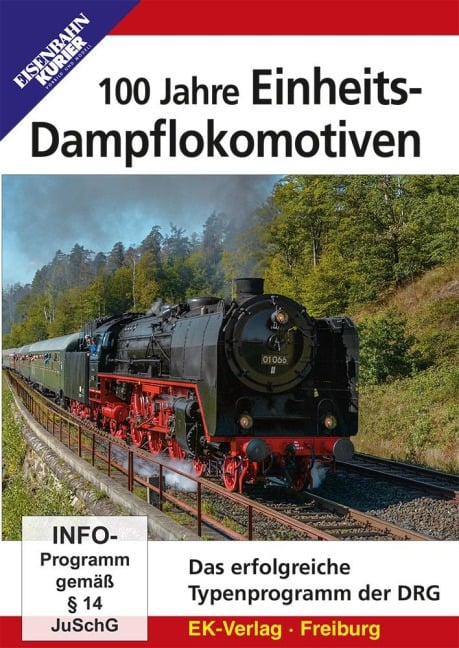 100 Jahre Einheits-Dampflokomotiven - 