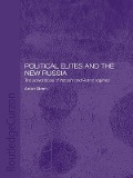 Cover-Bild zum Titel 'Political Elites and the New Russia' von 'Anton Steen'