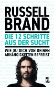 Cover-Bild zum Titel 'Die 12 Schritte aus der Sucht' von 'Russell Brand'