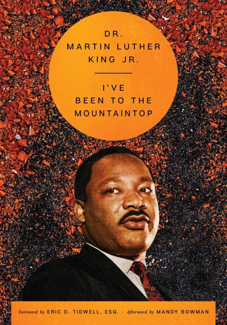 I've Been to the Mountaintop - Jr. King