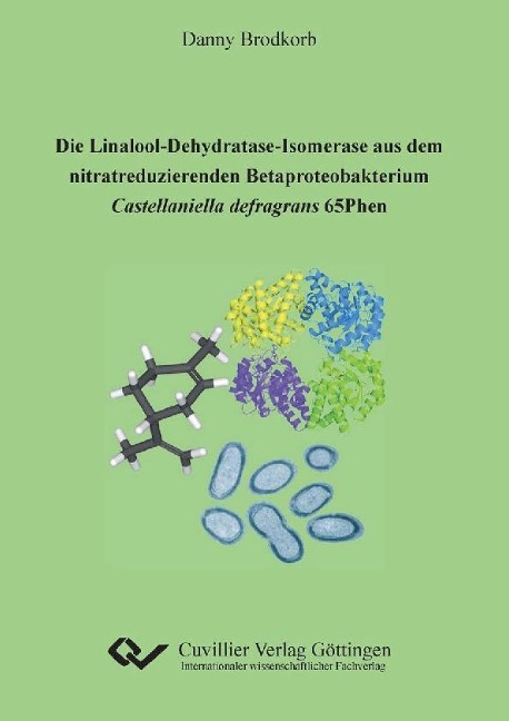Die Linalool-Dehydratase-Isomerase aus dem nitratreduzierenden Betaproteobakterium Castellaniella defragrans 65Phen - 
